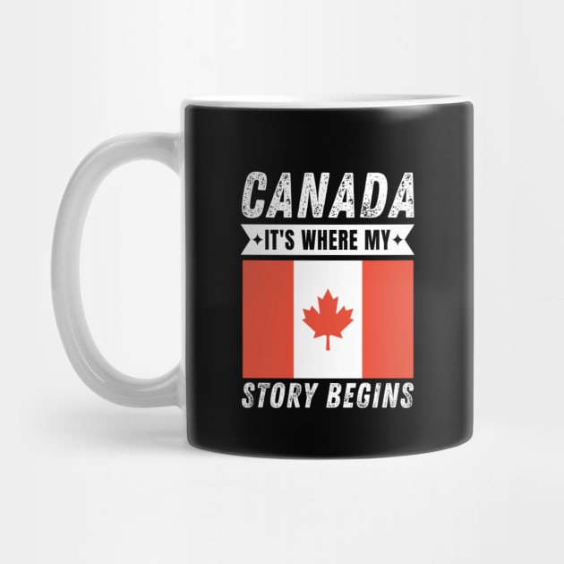 Canada It's Where My Story Begins by footballomatic